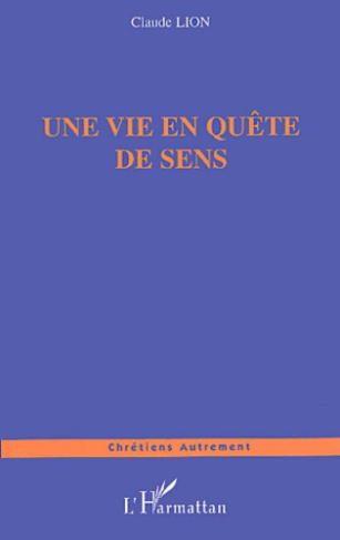 Une vie en quête de sens