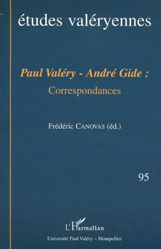 Etudes valéryennes N° 95, novembre 2003 : Paul Valéry - André Gide : Correspondances