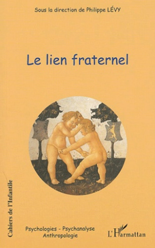 Cahiers de l'Infantile N° 2 : Le lien fraternel