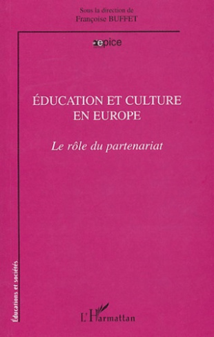 Education et culture en Europe. Le rôle du partenariat