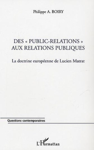 Des publics-relations aux relations publiques : la doctrine européenne de Lucien Matrat