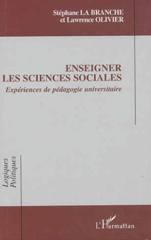 Enseigner les sciences sociales. Expériences de pédagogie universitaire