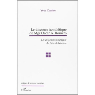 Le discours homilétique de Mgr Oscar A. Romero. Les exigences historiques du Salut-Libération