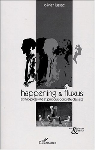 Happening et fluxus. Polyexpressivité et pratique concrète des arts