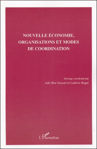 Nouvelle économie, organisations et modes de coordination