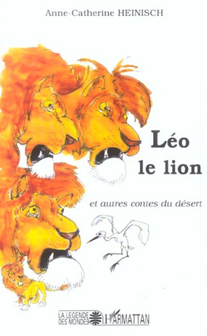 Léo le lion et autres contes du désert
