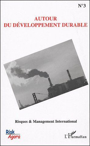 Risques & Management International N° 3 : Autour du développement durable