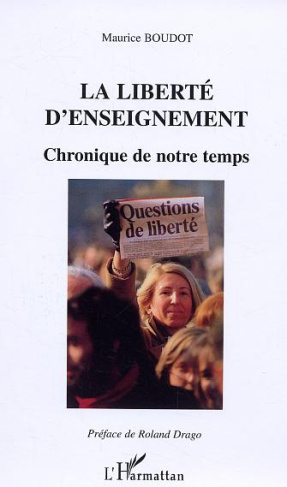 La liberté d'enseignement. Chronique de notre temps