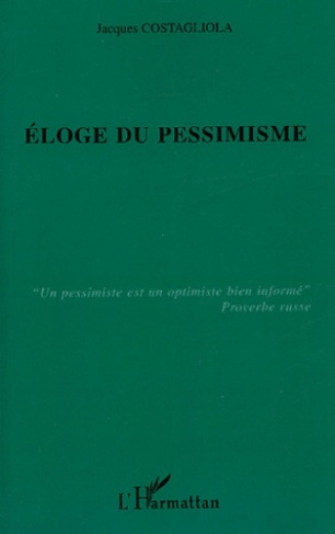 Eloge du pessimisme