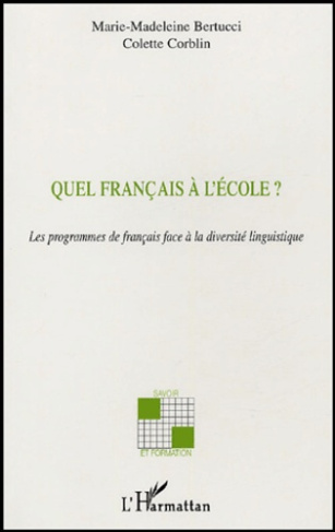 Quel français à l'école? Les programmes de français face à la diversité linguistique