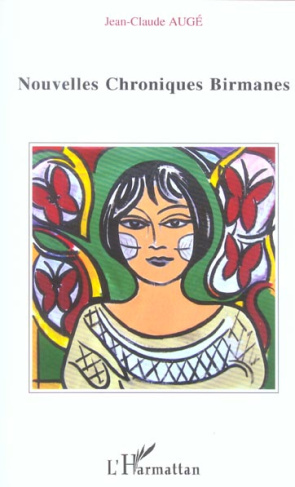 Nouvelles chroniques birmanes