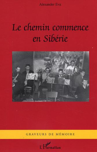 Le Chemin commence en Sibérie