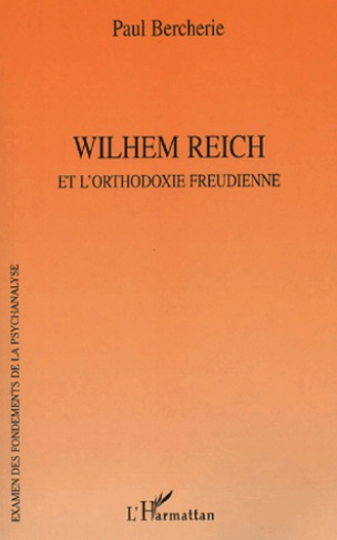 Wilhelm Reich et l'orthodoxie freudienne