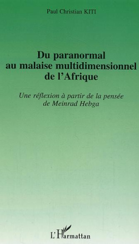 Du paranormal au malaise multidimensionnel de l'Afrique. Une réflexion à partir de la pensée de Mein