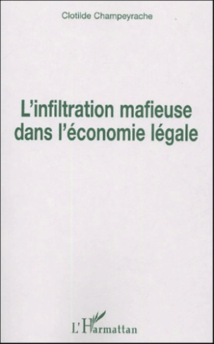 L'infiltration mafieuse dans l'économie légale