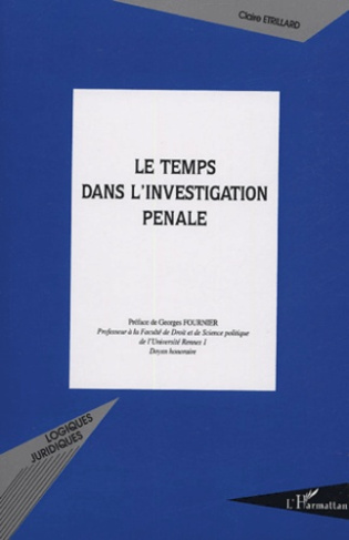 Le temps dans l'investigation pénale
