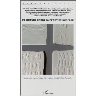 L'écriture entre support et surface