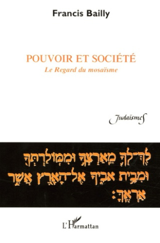 Pouvoir et société. Le regard du mosaïsme
