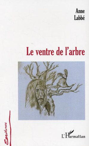 Le ventre de l'arbre