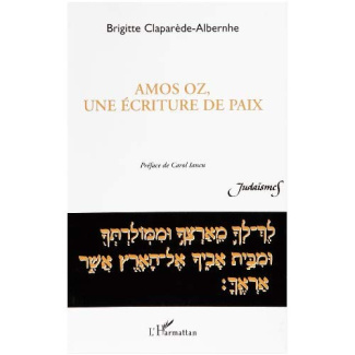 Amos Oz, une écriture de paix