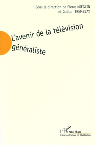 L'avenir de la télévision généraliste