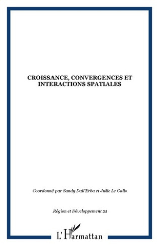 Région et Développement N° 21-2005 : Croissance, convergence et interactions spatiales