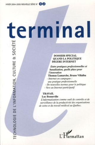 Terminal N° 92, Hiver 2004-2005 : Quand la politique digère Internet