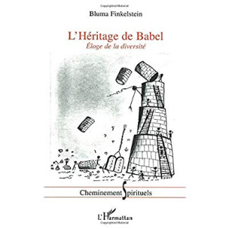 L'Héritage de Babel. Éloge de la diversité