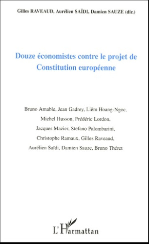Douze économistes contre le projet de constitution européenne