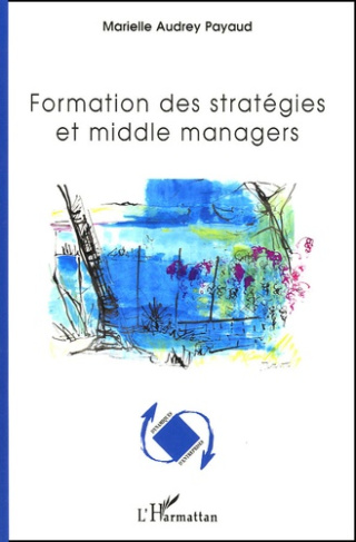 Formation des stratégies et middle managers