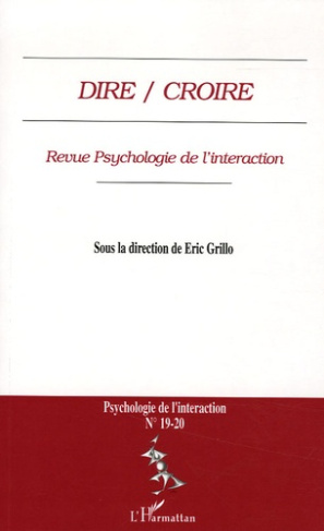 Psychologie de l'interaction N° 19-20 : Dire / Croire
