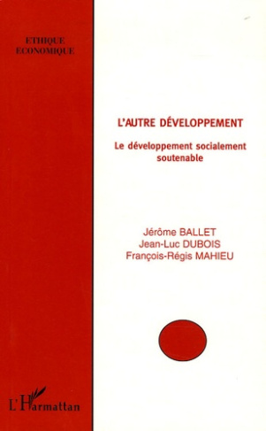 L'autre développement. Le développement socialement soutenable