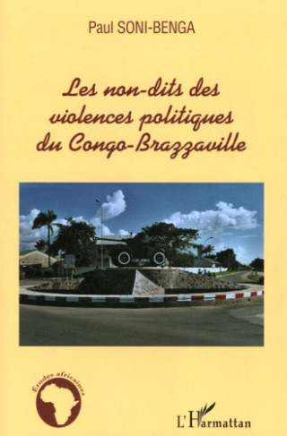 Les non-dits des violences politiques du Congo-Brazzaville