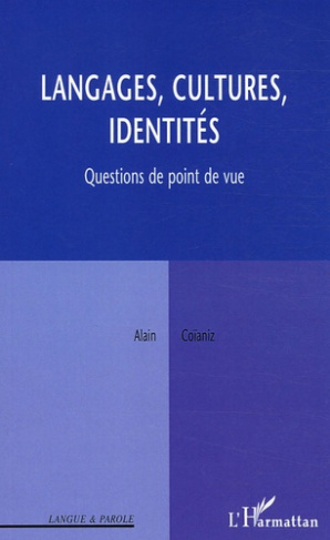 Langages, cultures, identités. Questions de point de vue