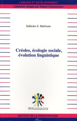 Créoles, écologie sociale, évolution linguistique