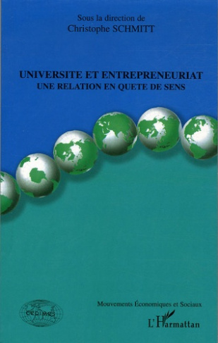 Université et entrepreneuriat. Un relation en quête de sens Tome 1