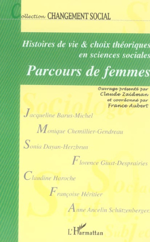 Parcours de femmes. Histoires de vie et choix théoriques en sciences sociales