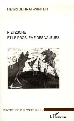Nietzsche et le problème des valeurs