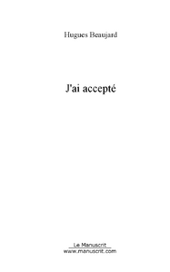 J'ai accepté