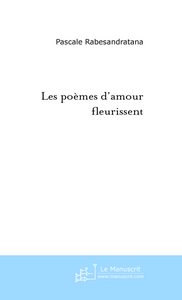 Les poèmes d'amour fleurissent