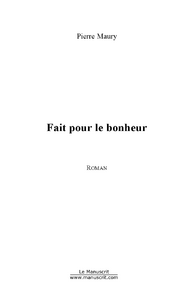 Fait pour le bonheur