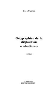 Geographies de la disparition