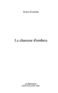 Le chasseur d'ombres