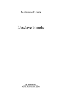 L'esclave blanche