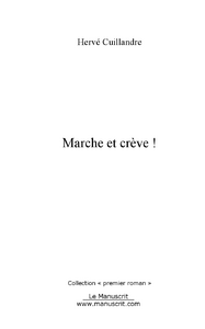 Marche et creve !
