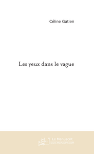Les yeux dans le vague