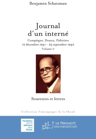 Journal d'un interné. Compiègne, Drancy, Pithiviers : 12 décembre 1941-23 septembre 1942