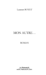 Mon autre...
