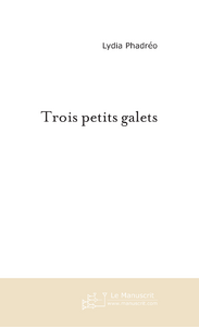 Trois petits galets