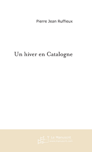 Un hiver en catalogne